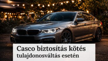 Casco biztosítás kötés tulajdonosváltás esetén