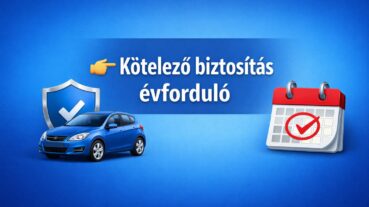 Kötelező biztosítás évforduló – Mikor van? Mit kell tudni róla?