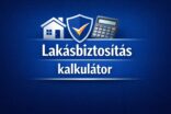 Lakásbiztosítás kalkulátor 2026/2027 ➡️ Online díjszámítás, kötés